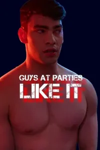 Guys at Parties Like It izle