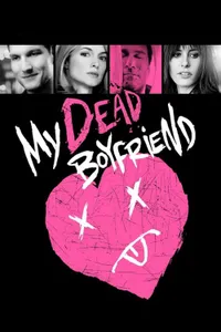 My Dead Boyfriend izle