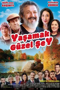 Yaşamak Güzel Şey izle