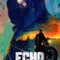 Echo fragman izle